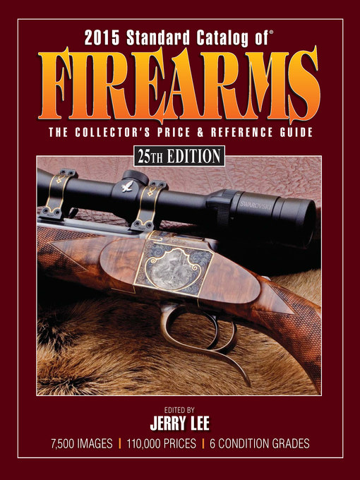 Title details for 2015 Standard Catalog of Firearms by Jerry Lee - Available